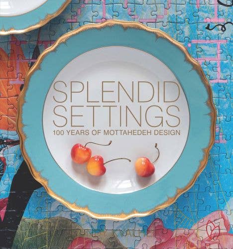 SPLENDID SETTINGS: 100 YEARS OF MOTTAHED