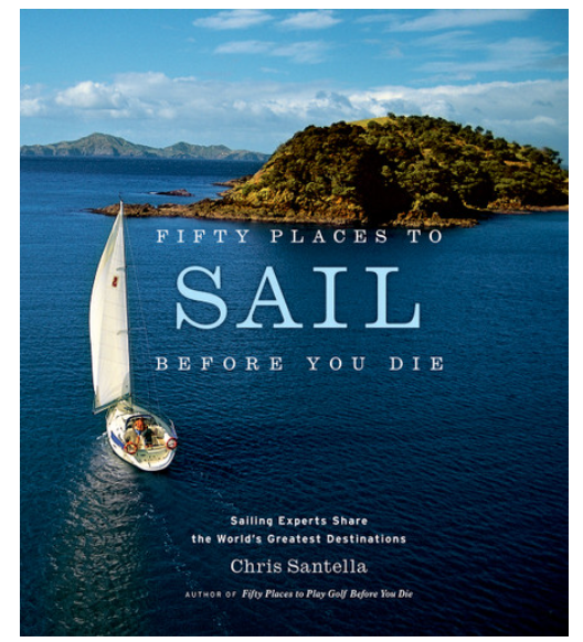 Fifty Places to Sail Before You Die